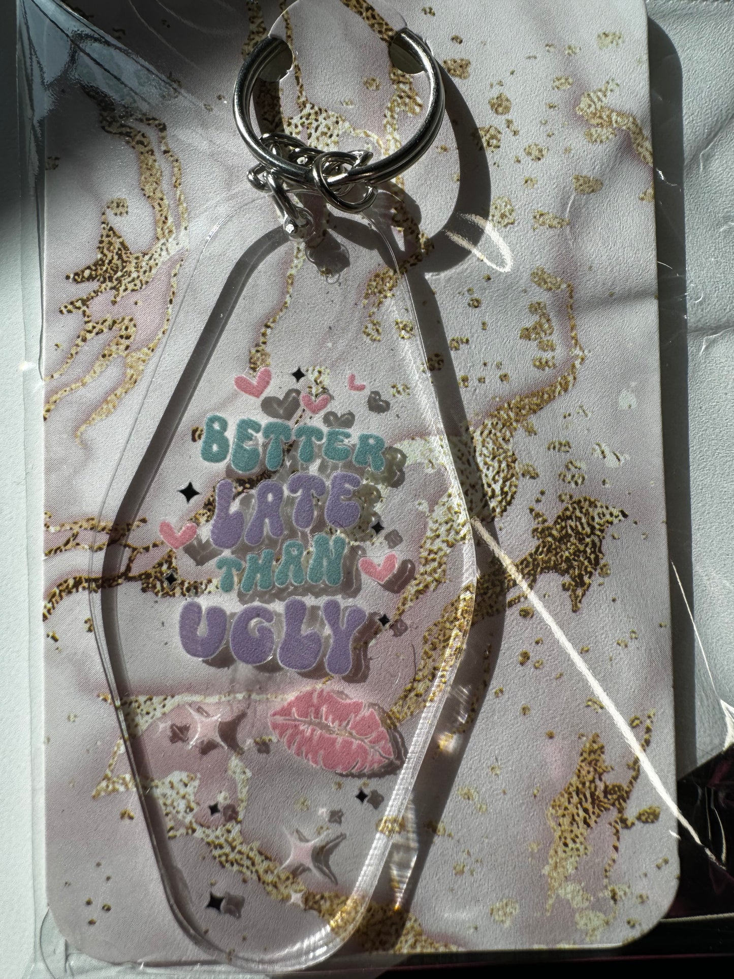 BETTER LATE THAN UGLY KEYCHAIN