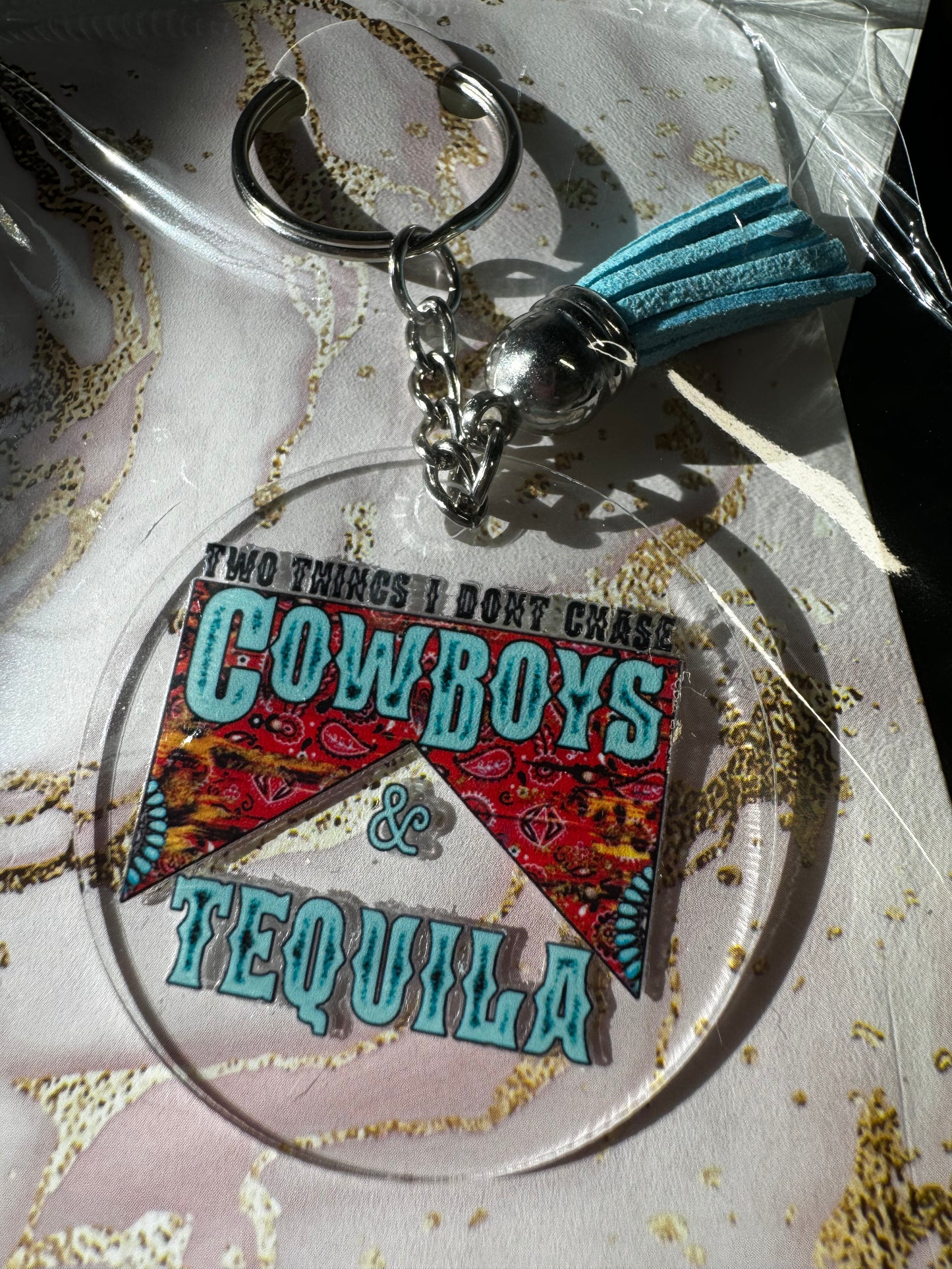 DONT CHASE TEQUILA AND COWBOYS KEYCHAIN