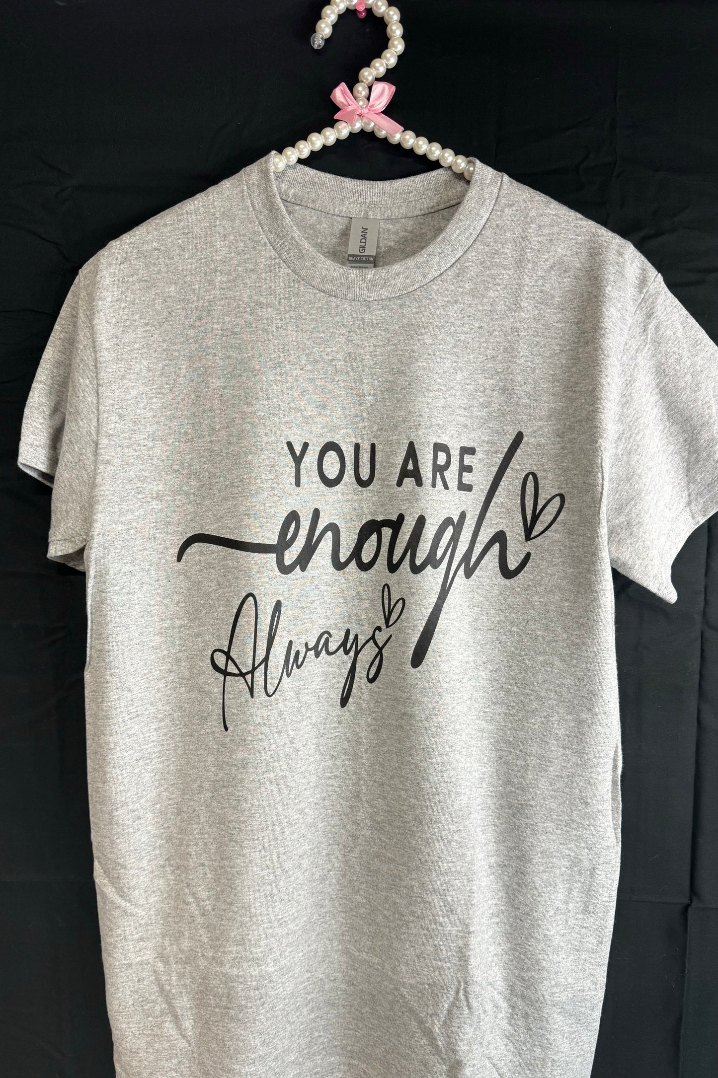 YOU ARE ENOUGH T-SHIRT