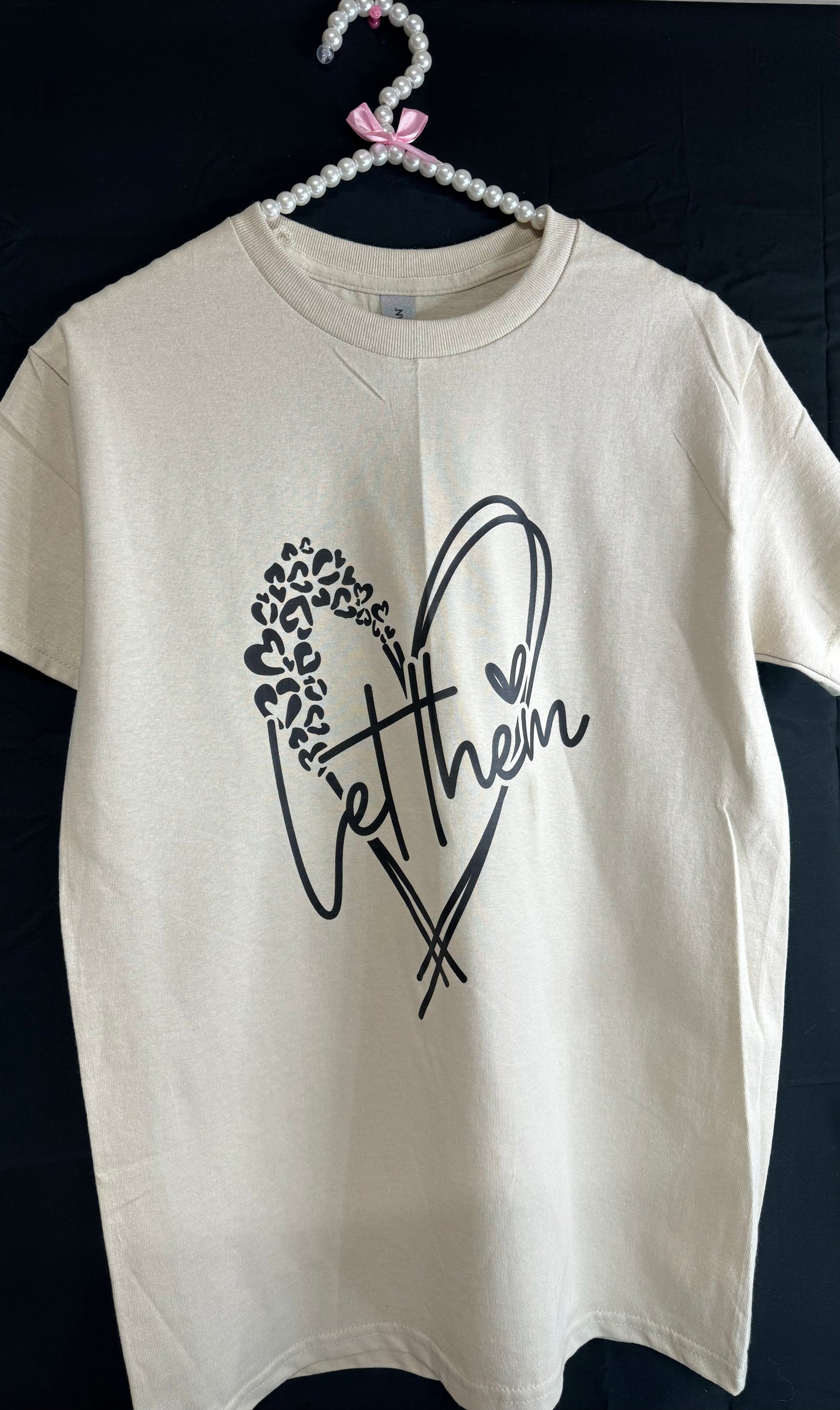 LET THEM T-SHIRT