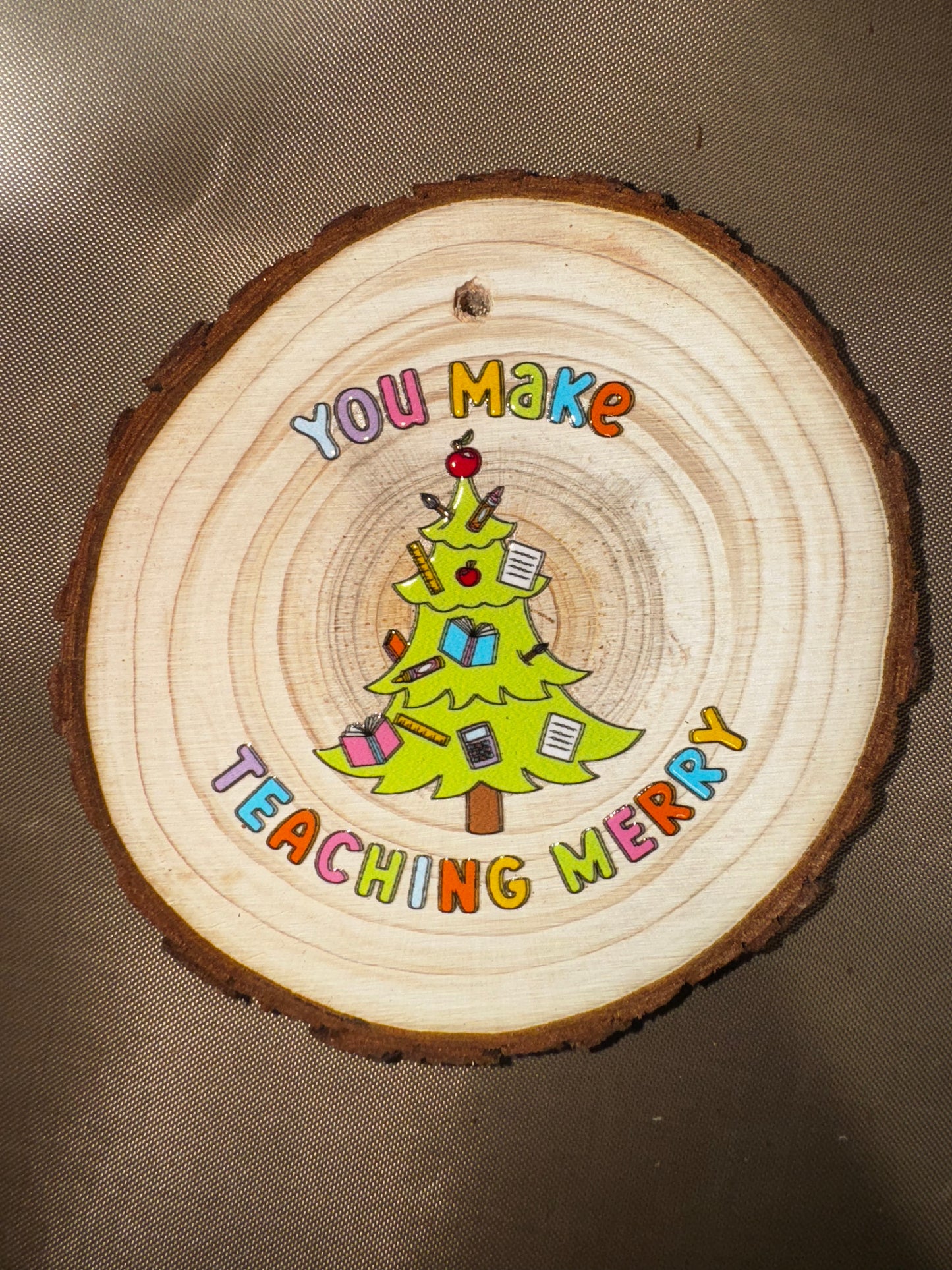 YOU MAKE TEACHING MERRY ORNAMENT