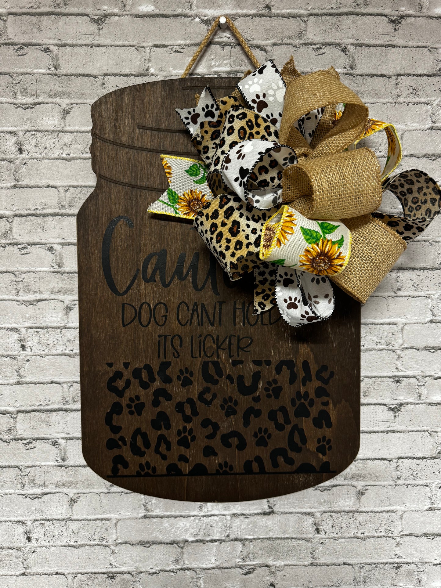 DOG CANT HOLD ITS LICKER CHEETAH WOODEN DOOR HANGER