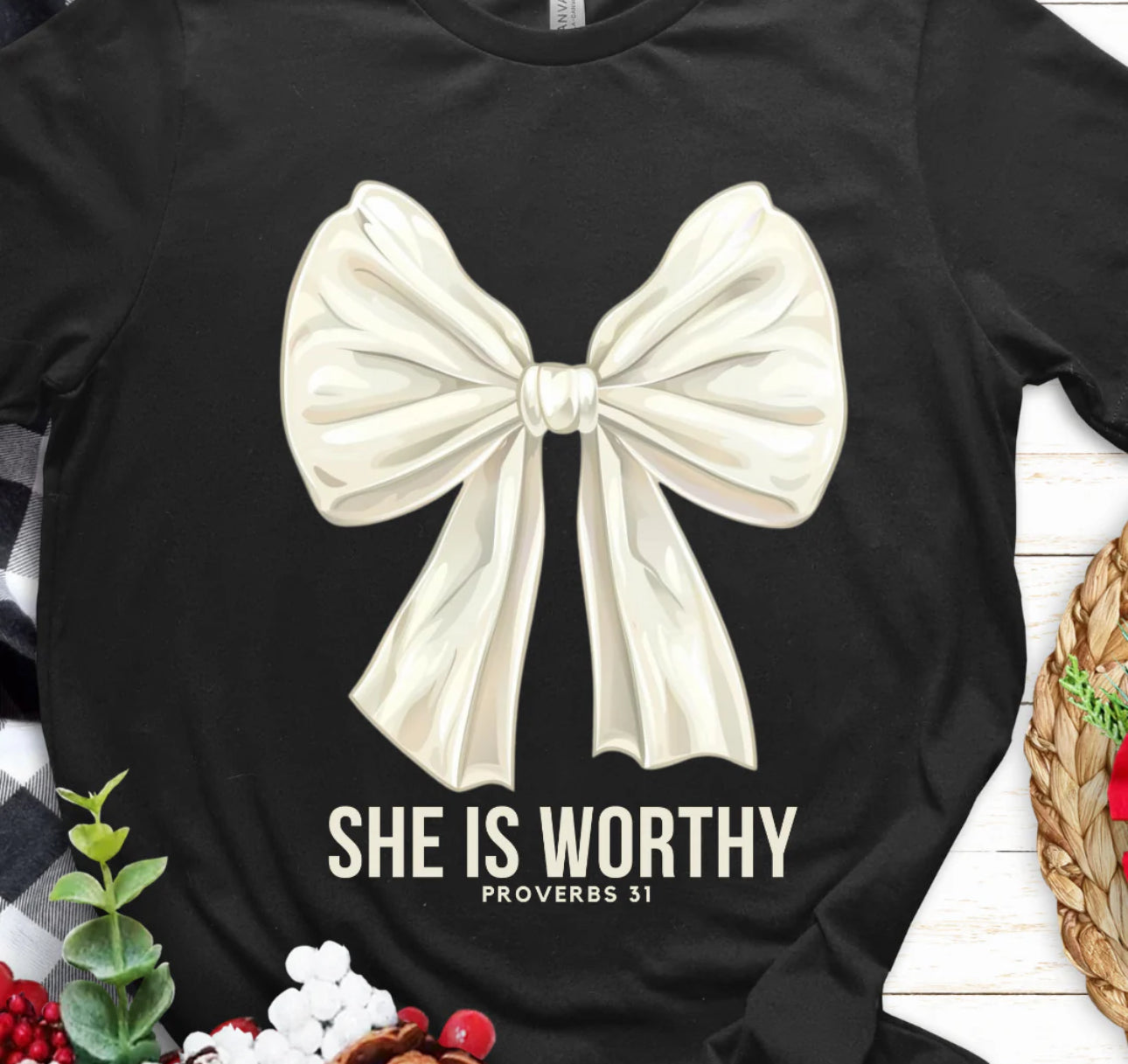 SHE IS WORTHY T-SHIRT