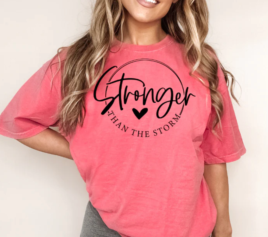 STRONGER THAN THE STORM T-SHIRT