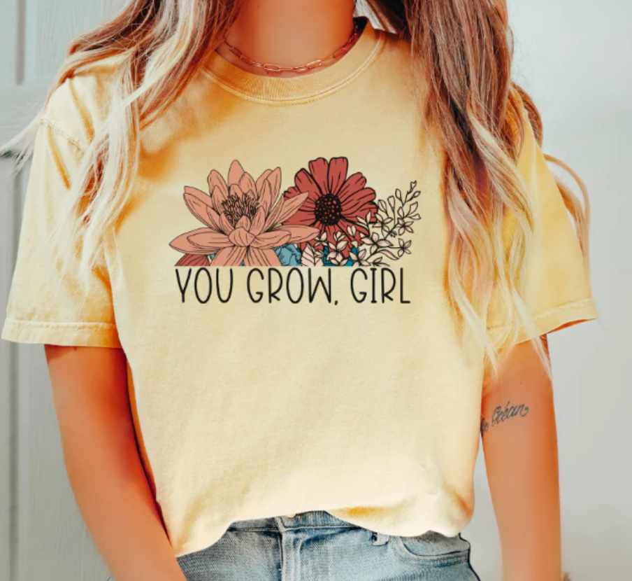 YOU GROW, GIRL T-SHIRT