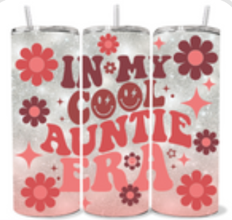 20 OZ IN MY COOL AUNTIE ERA TUMBLER