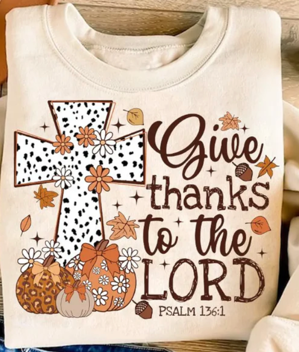 GIVE THANKS TO THE LORD T-SHIRT