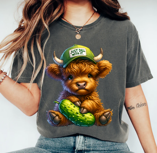 JUST DILL WITH IT T-SHIRT